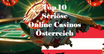 Seriöse Online Casinos Österreich 2024